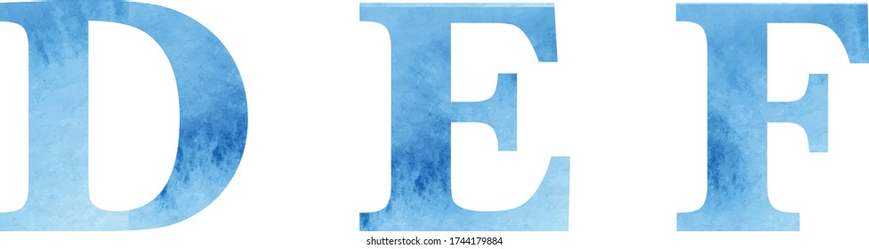 Vector watercolor letters, serif font, blue, texture D E F