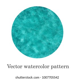 Vector Watercolor Pattern. Blue or turquoise watercolor stain handmade. For your design, postcards, decorations, covers.
