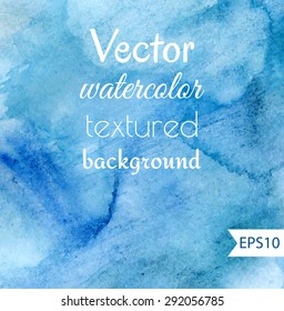 Vector watercolor texture background. Beautiful hand drawn background in blue color with artistic splashes for your design.