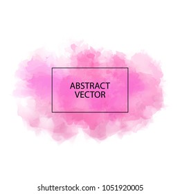 Vector watercolor white and pink background. Beautiful watercolor pink spot, place for text.