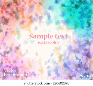 Vector watercolored style abstract  background