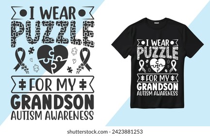 Vector I Wear Puzzle For my Grandson Autism Awareness T-shirt
