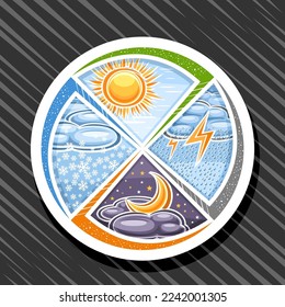 Vector Weather Logo, white decorative label with illustrations of collage various weathers, isolated round badge with four sectors of variety cartoon design weather atmosphere on striped background