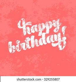 Vector weathered greeting card with pink grungy background - Happy Birthday
