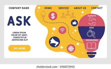 Vector website design template . ASK - Always Seek Knowledge  acronym. business concept background. illustration for website banner, marketing materials, business presentation, online advertising