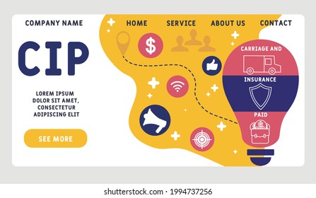 Vector website design template . CIP - Carriage and Insurance Paid acronym. business concept. illustration for website banner, marketing materials, business presentation, online advertising.