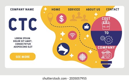 Vector website design template . CTC - Cost To Company acronym. business concept. illustration for website banner, marketing materials, business presentation, online advertising.