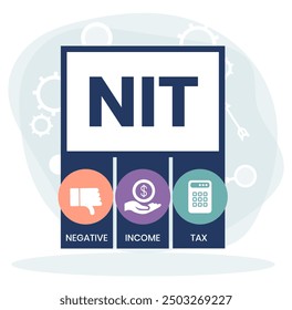 Vector website design template . NIT - Negative Income Tax acronym. business concept. illustration for website banner, marketing materials, business presentation, online advertising.