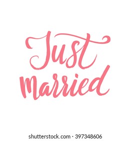 Vector Wedding Calligraphy Poster Just Married. The red lettering on the white background.