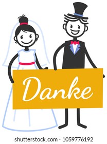 Vector wedding illustration of cute stick figures bridal couple holding yellow sign Danke (German - thank you) isolated on white background, wedding invitation template