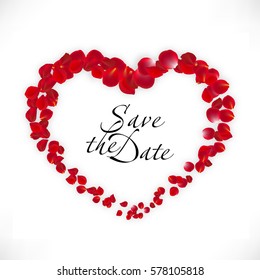 Vector wedding invitation. Inscription: Save the date. Heart of bright red rose petals on white background. Frame in the form of heart.