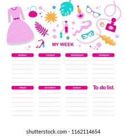 Vector weekly planner with fashion accessories. Dress, shoes, scarf, perfume, bag, beads, clips, glasses, ring. To do list. Fashion design elements. Schedule design template. 