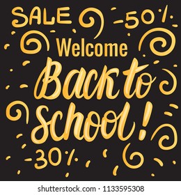 Vector Welcome Back To School Sale hand Lettering Card. Children's design isolated on dark background.