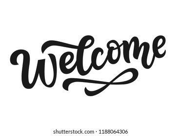 Vector Welcome hand written lettering. Modern brush calligraphy, isolated on white background. Wedding invitation design