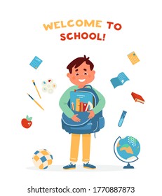 Vector Bienvenido A La Tarjeta Escolar Con Chico Sonriente Cuto Sostengo Bolsa Escolar Con Suministros Rodeados De Equipo Escolar. Primer Grader Preparándose Para La Ilustración Escolar.Vector.