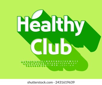 Vector wellness poster Healthy Club. Creative 3D Font with Big Green Shadow. Trendy Alphabet Letters and Numbers set.