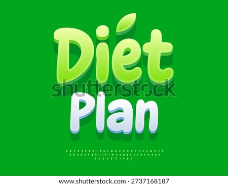 Vector Wellness sign Diet Plan. Funky Green Font. Cute Rounded Alphabet Letters and Numbers set.