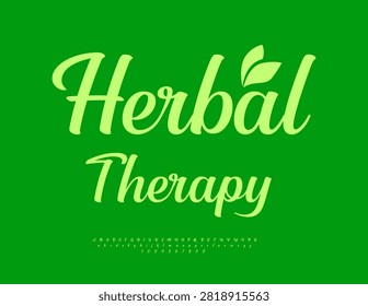 Vector Wellness template Herbal Therapy. Fashion Green Font. Slim Cursive Alphabet Letters and Numbers set.