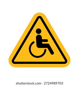 Vector wheelchair users road sign on white background. Disabled person silhouette on yellow triangle. Hazard, warning symbol.