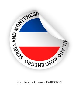 vector white bent sticker with flag of the serbia and montenegro