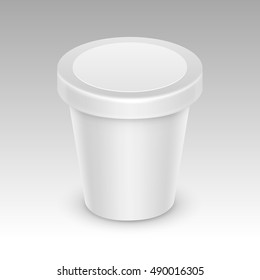 Vector White Blank Food Plastic Tub Bucket Container For Dessert, Yogurt, Ice Cream, Sour Cream with Label for Package Design Mock Up Close up Isolated on White Background