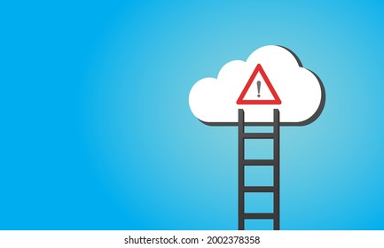 Vector of white cloud and its black shadow with stair step ladder to it and caution sign symbol with red frame in blue background. Business Cloud migration security, risk and awareness concept.