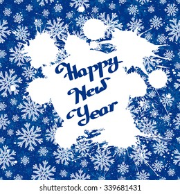 Vector white ink splashes with hand-drawn Happy New Year over blue snowflakes background. Element for your Christmas designs, projects, promotional sales and other your projects. Just add your text