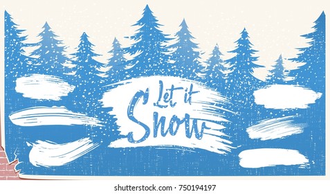 Vector white paint brush stroke texture set. Winter background with fir tree silhouette landscape. Let it snow hand drawn lettering on dirty art design element.