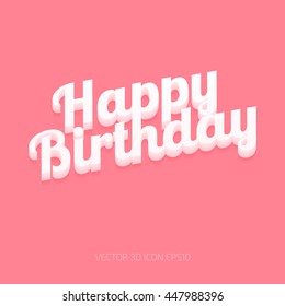 Vector white plastic 3d typography - happy birthday -  on pink background