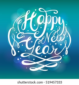 Vector white text on turquoise background. Happy New Year lettering for invitation and greeting card, prints and posters. Hand drawn inscription, calligraphic design.
