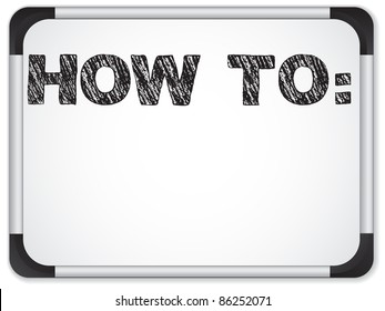 Vector - Whiteboard with How To Message written with Chalk