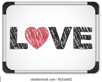 Vector    Whiteboard and Love Heart Message written in Black