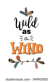 Vector wild west lettering in boho style Wild as a Wind