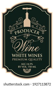 Vector wine label with a bottle, corkscrew and calligraphic inscription on the black background in figured frame in retro style.
