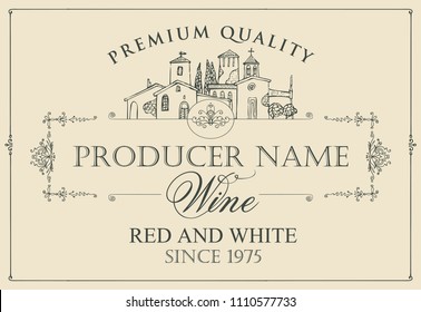 Vector wine label with calligraphic inscription and contour drawing of the European village in a frame with curls in retro style on beige background