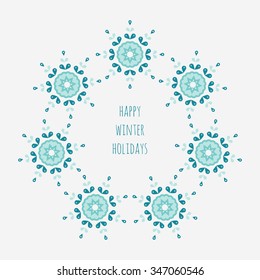 Vector winter background with wreath of snowflakes. Happy winter holidays illustration in blue and white colors