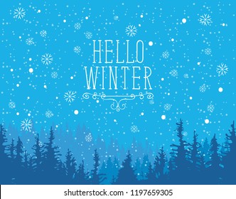 Vector winter banner in blue colors with words Hello Winter. Winter evening landscape with snowfall and tops of fir trees