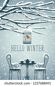 Vector winter banner with lettering Hello winter, snow-covered tree and open-air cafe with hot tea on the table and bird in a cage hanging on a branch.