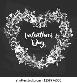 Vector winter frame with heart. Vintage invitation or greeting card with hand drawn berry and leaves on chalkboard. Valentines Day concept.
