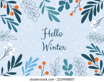 Fondo vectorial de bienvenida de invierno con hojas y bayas bordeadas en estilo plano. Hola diseño de letras de invierno en el marco.