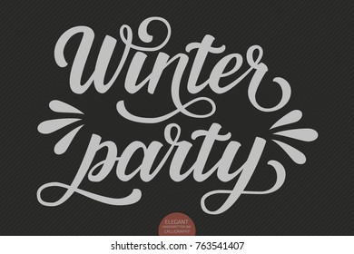 Vector Winter Party text. Calligraphic lettering design card template.Creative typography gift poster for holidays on dark background. Vector Ink illustration. For cards, invitations, prints.