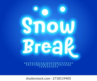 Vector Winter poster Snow Break. Funny Neon Font. Glowing White Alphabet Letters and Numbers set.
