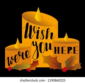 Vector Wish you were here vector illustration EPS 10. Hand sketched lettering on textured background. Template as scary banner, card, design, print, poster. Thanks giving day typography wallpaper