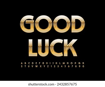 Tarjeta de deseos vectorial Buena suerte. Fuente Gold elegante. Letras y números del alfabeto elegante.