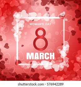 Vector Woman's Day 8 of March gradient red background with red hearts, radiance, frame and text.