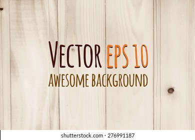 Vector wood plank background. Natural wooden background.