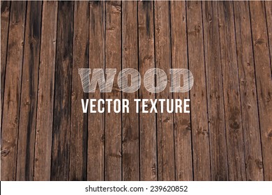 Vector wood texture. background old panels. Grunge retro vintage wooden texture, vector background