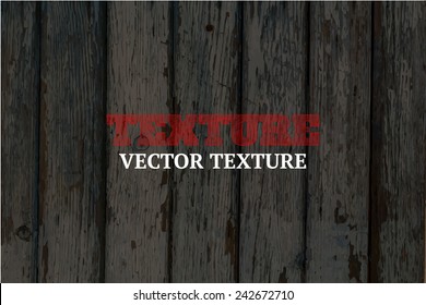 Vector wood texture. background old panels. Grunge retro vintage wooden texture, vector background