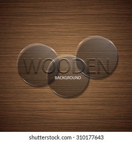 Vector wooden background with place for your text. Eps 10 
