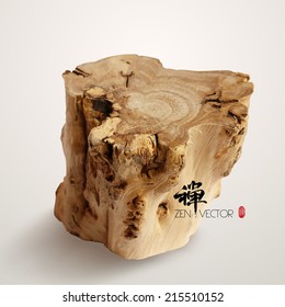 Vector Wooden Log. Translation, Calligraphy: Zen, Red Stamp: Zen